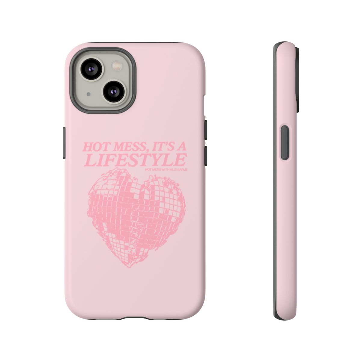 Hot Mess It’s a Lifestyle phone case | pink heart disco design | Alix Earle & Ashtin Earle Merch | Earl Meets World Merch - alternate angle 2, merchandise