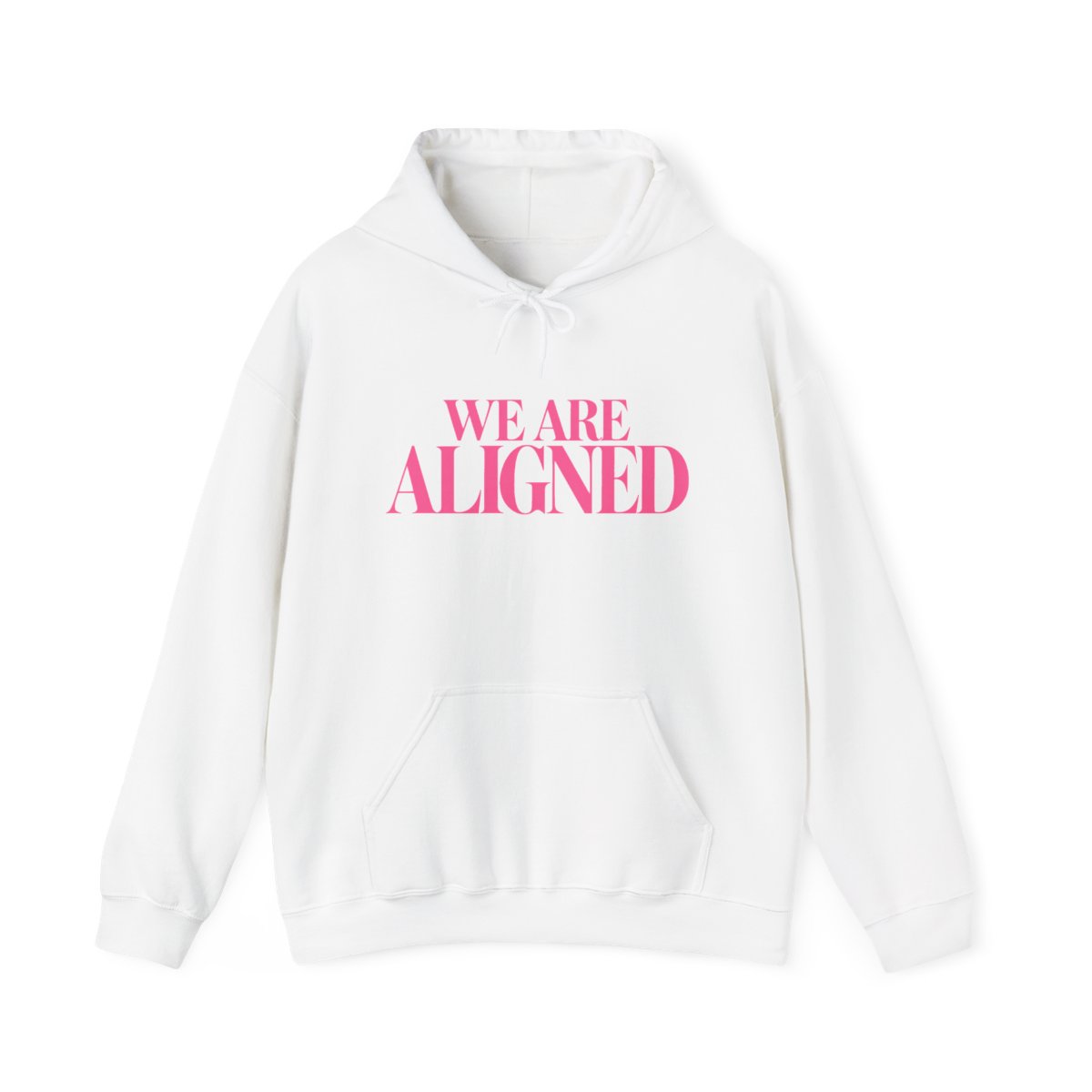 We Are Aligned hoodie | motivational typography sweatshirt | Ashtin Earl Merch